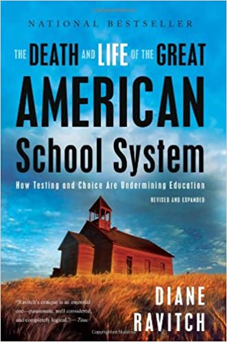 The-Death-and-Life-of-the-Great-American-School-System